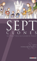 Sept, tome 10 : Sept clones 