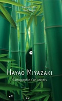 Hayao Miyazaki, Cartographie d'un univers