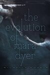 couverture Mara Dyer, Tome 2 : The Evolution of Mara Dyer