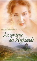 La saga des Graham, Tome 2 : La comtesse des Highlands
