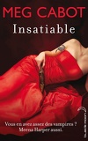 Insatiable, Tome 1 : Insatiable