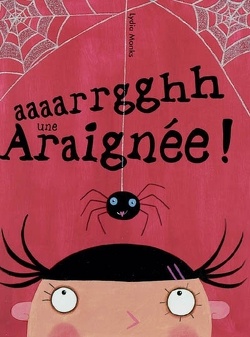 Couverture de Aaaarrgghh une araignée !