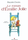 Le roman d'Emilie Jolie