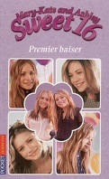 Mary-Kate and Ashley - Sweet 16, tome 1 : Premier baiser