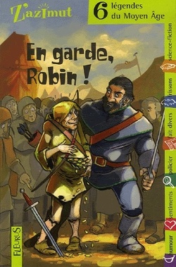 Couverture de En garde, Robin - 6 légendes du Moyen Age