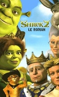 Shrek 2 le roman