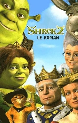 Couverture de Shrek 2 le roman