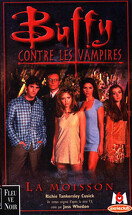 Buffy contre les vampires, tome 1 : La moisson