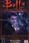 couverture Buffy contre les vampires, tome 8: Les métamorphoses d'Alex