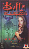 Buffy contre les vampires, tome 16 : Sélection par le Vide