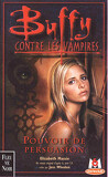 Buffy contre les vampires, Tome 18 : Pouvoir de Persuasion