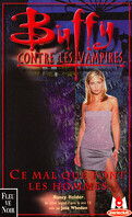 Buffy contre les vampires, tome 24 : Ce mal que font les hommes