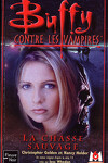 couverture Buffy contre les vampires, Tome 9 : La Chasse sauvage