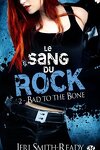 couverture Le Sang du Rock, Tome 2 : Bad to the Bone