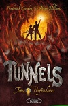 Tunnels, tome 2 : Profondeurs