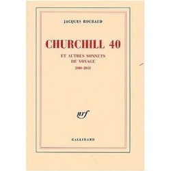 Couverture de Churchill 40 et autres sonnets de voyage : 2000-2003