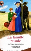 La famille réunie - Le train des orphelins