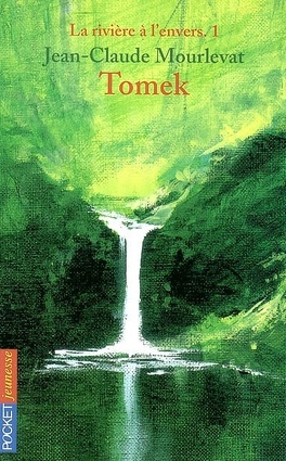 Couverture du livre : La Rivière à l'envers, Tome 1 : Tomek