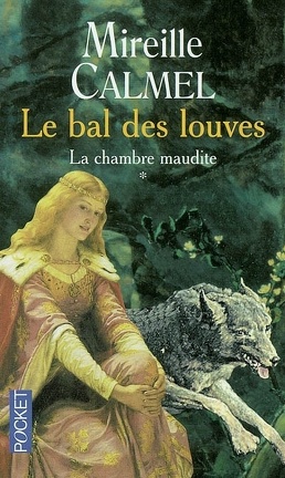 Couverture du livre : Le Bal des louves, Tome 1 : La Chambre maudite