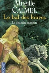 couverture Le Bal des louves, Tome 1 : La Chambre maudite