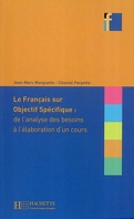 Le français sur objectif spécifique : de l'analyse des besoins à l'élaboration d'un cours