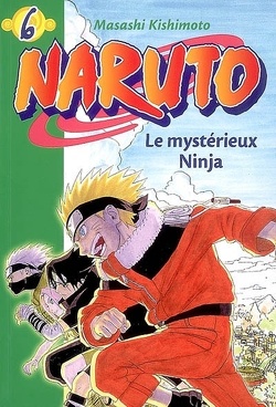 Couverture de Naruto, tome 6 : Le mystérieux Ninja (Roman)