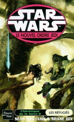 Couverture de Star Wars - le Nouvel Ordre Jedi, tome 16 : L'Hérétique de la Force - 2 : Les réfugiés