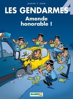 Couverture de Les Gendarmes, tome 4 : Amende honorable