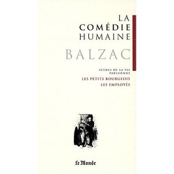 Couverture de La Comédie humaine, tome 16 : Scènes de la vie parisienne : Les Petits Bourgeois ; Les Employés
