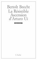 La Résistible Ascension d'Arturo Ui