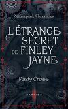 Steampunk Chronicles, Tome 0,5 : L'étrange secret de Finley Jayne