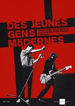 Couverture de Des jeunes gens mödernes. Post-Punk, Cold Wave et culture novö en France de 1978 à 1983