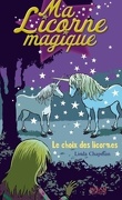 Ma licorne magique, tome 9 : Le choix des licornes