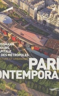 Paris Contemporain, De Haussmann à nos jours