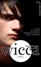 Wicca, Tome 2 : Le Danger