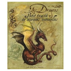Couverture de Les Dragons, petit traité de science naturelle