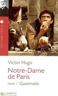 Notre-Dame de Paris, tome 1 : Quasimodo