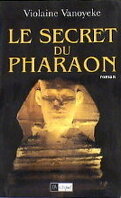 Les Enquêtes d’Alexandros l’égyptien, Tome 1 : Le Secret du Pharaon
