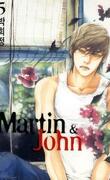 Martin et John, Tome 5