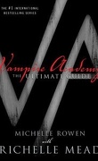 Vampire Academy : Le Guide Ultime