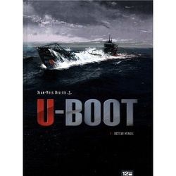 Couverture de U-Boot, Tome 1 : Docteur Mengel