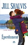 Lucky Harbor, Tome 3 : Eperdument