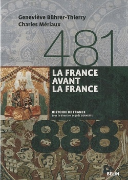 Couverture de La France avant la France (481-888)