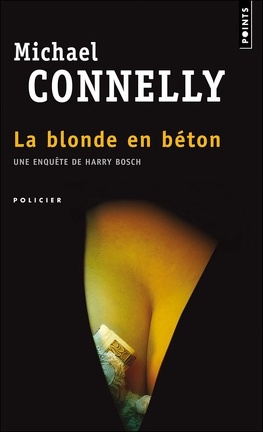 Couverture du livre : Harry Bosch, Tome 3 : La Blonde en béton