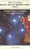 Constellations, Première époque : Silex ou le Messager, Tome 1