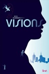 couverture Visions, Tome 1 : Visions