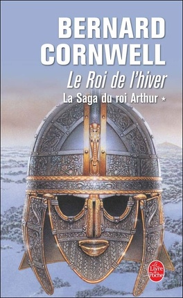 Couverture du livre La Saga du Roi Arthur, Tome 1 : Le Roi de l’hiver