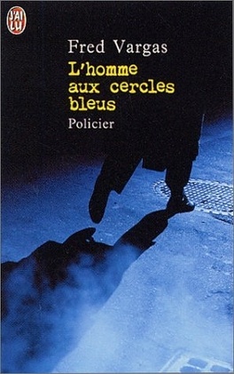 Couverture du livre Commissaire Jean-Baptiste Adamsberg, Tome 1 : L'Homme aux cercles bleus