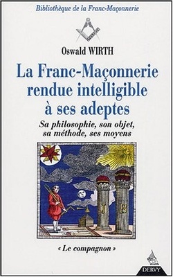 Couverture de La Franc-Maçonnerie rendue intelligible à ses adeptes, Tome 2 : Le Compagnon