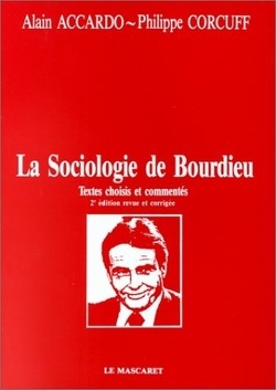 Couverture de La sociologie de Bourdieu. Textes choisis et commentés